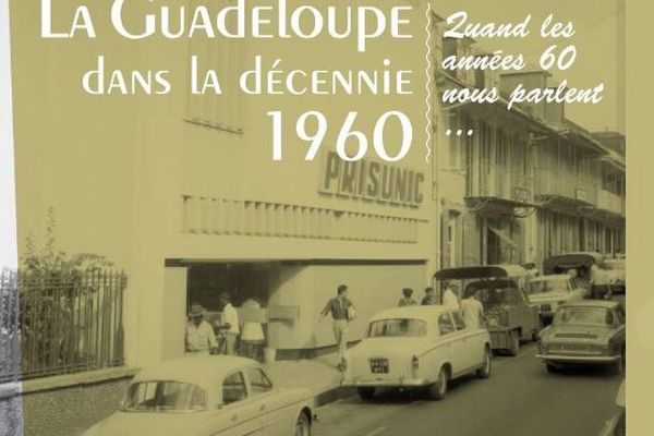 Un chapitre de l'histoire de la Guadeloupe relu par ses historiens