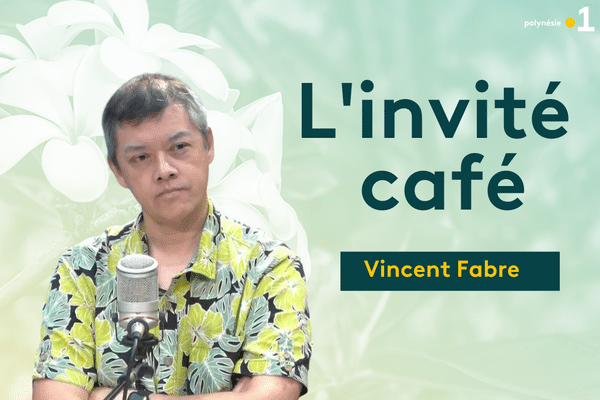 L'invité café : Vincent Fabre - 25/08/2022