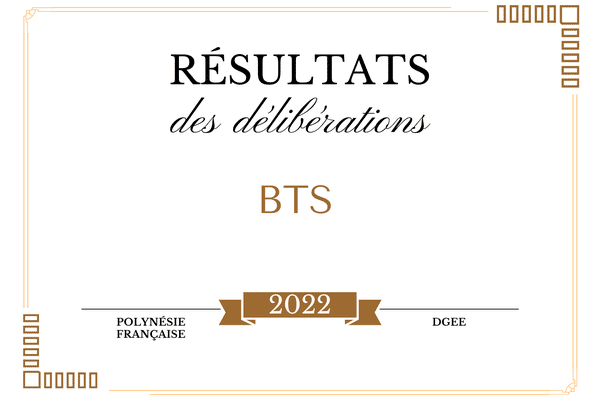 Les résultats du BTS 2022 de la Polynésie