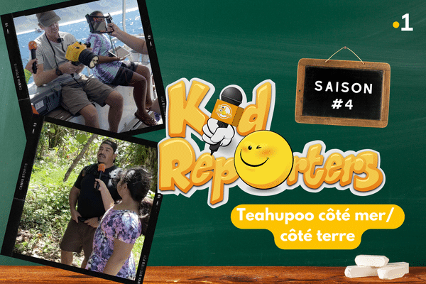 Kid reporters saison 4, épisode 7 : Teahupoo côté mer / côté terre