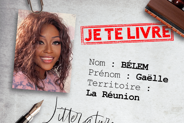 "Je te livre" avec l'autrice de La Réunion Gaëlle Belem