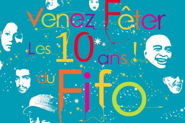 FIFO Venez feter les 10 ans