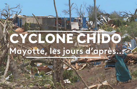 Cyclone Chido : Mayotte, les jours d'après...