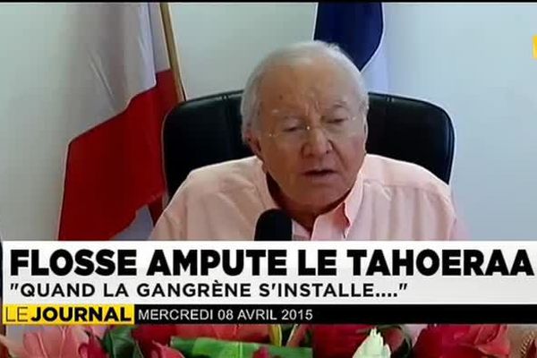 Gaston Flosse : "Quand la gangrène s'installe, il faut amputer "