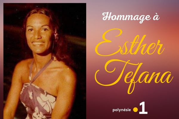 Polynésie la 1ère rend hommage à Esther Tefana