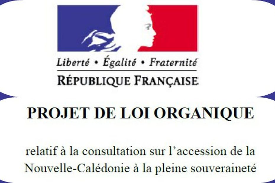 Que Contient Le Futur Projet De Loi Organique Sur La Nouvelle-Calédonie ...