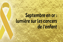 Septembre en Or: cancer infantile le portrait de Katleen