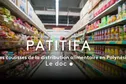 PATITIFA : les coulisses de la distribution alimentaire en Polynésie